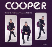 Cooper "Tiempo, temperatura, agitación" LP