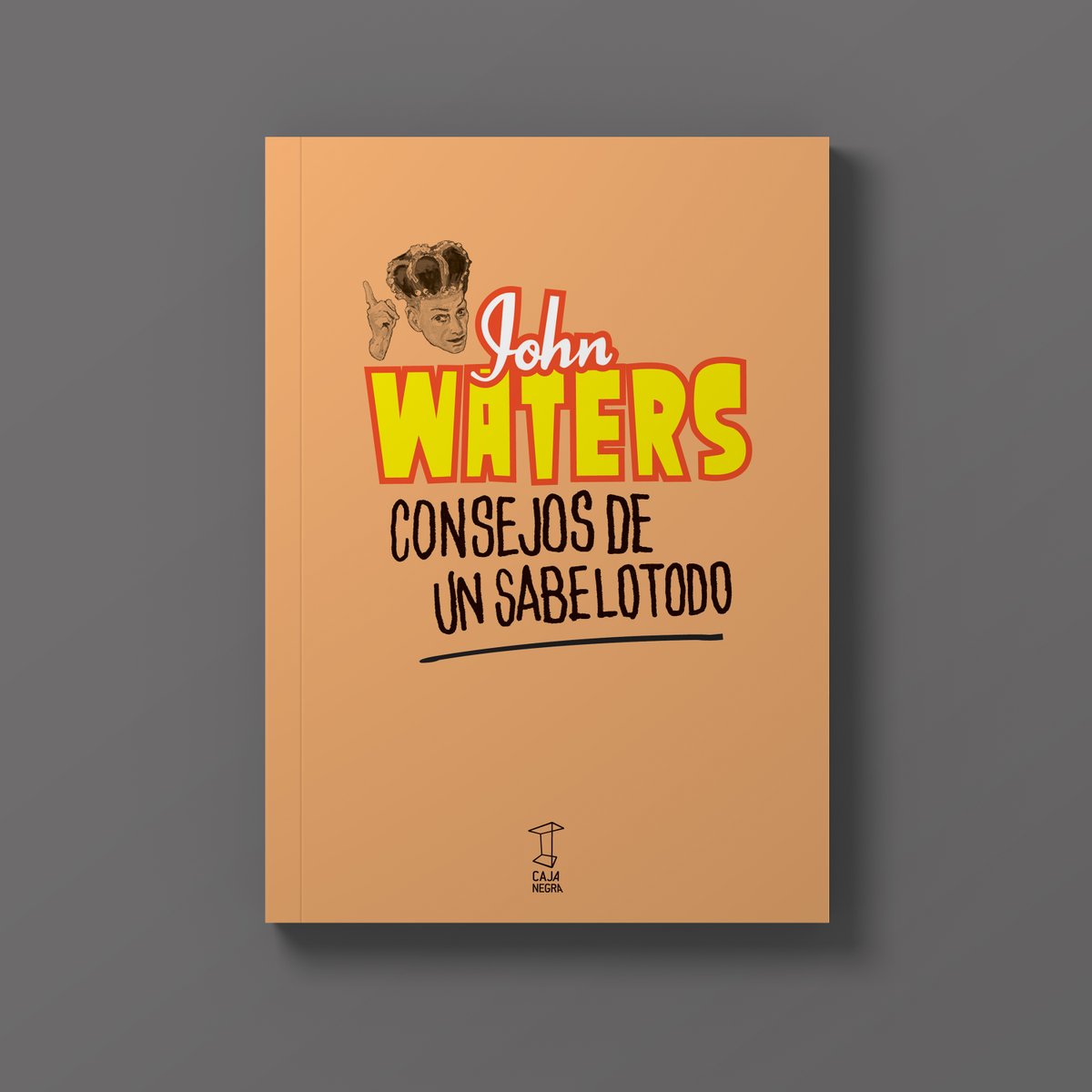 "Consejos de un sabelotodo" de John Waters