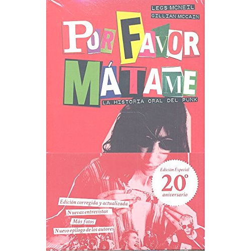 "Por favor mátame" de Legs McNeil y Gillian McCain