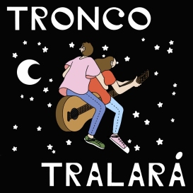 Tronco "Tralará"
