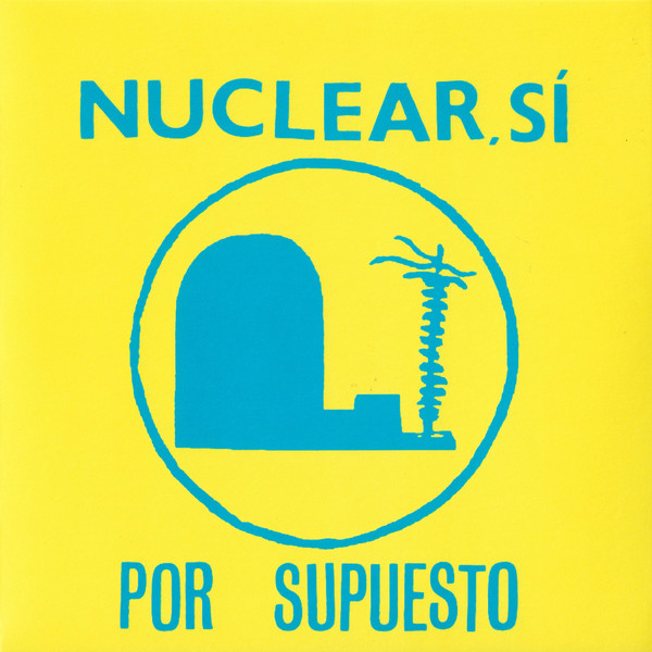 Aviador Dro "Nuclear, Sí" 7"