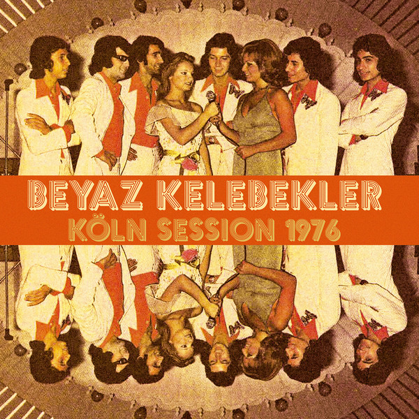 Beyaz Kelebekler "Köln Session 1976" LP