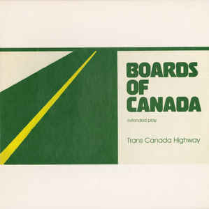 Boards of Canada "Trans Canada Highway" LP