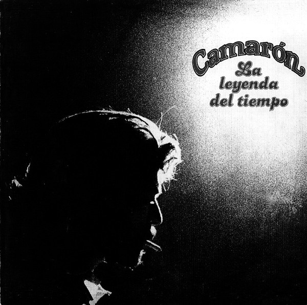 Camarón de la Isla "La Leyenda del Tiempo" Picture LP