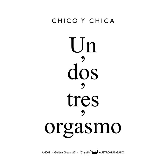 Chico y Chica "Un dos tres orgasmo"