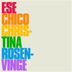 Christina Rosenvinge "Ese Chico" 10"