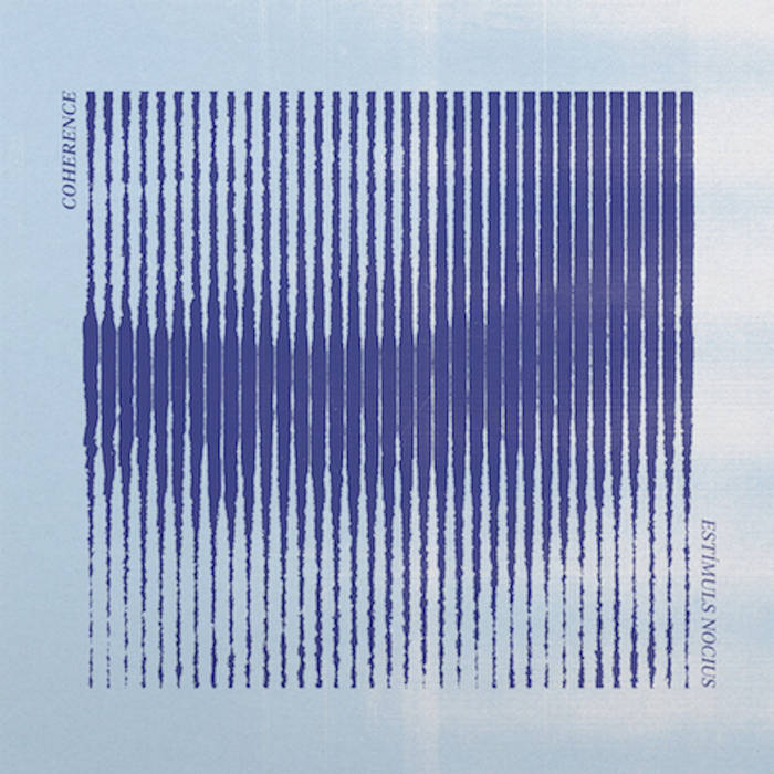 Coherence "Estímuls nocius" LP