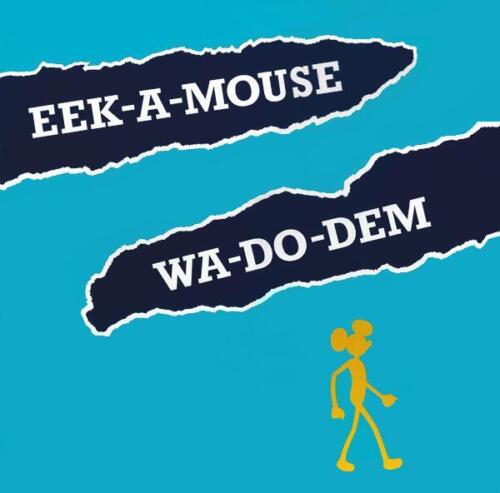 Eeek-a-mouse "Wa-do-dem " LP