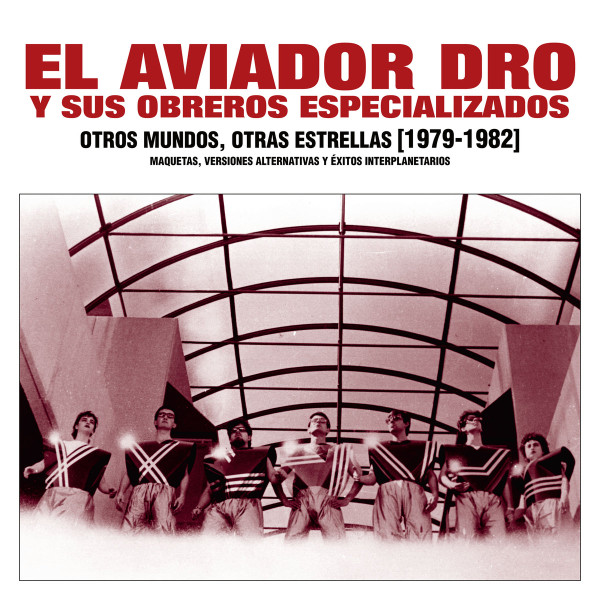 El Aviador Dro "Otros Mundos, otras estrellas" 2LP