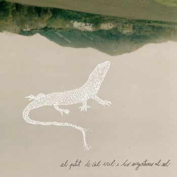 El Petit de Cal Eril "i las sargantanes al sol" LP