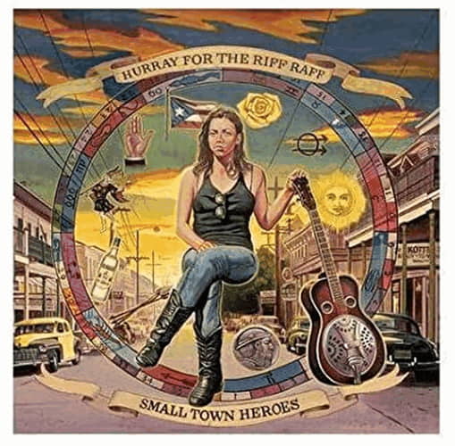 Hurray For The Riff Raff "Small Town Heroes" LP