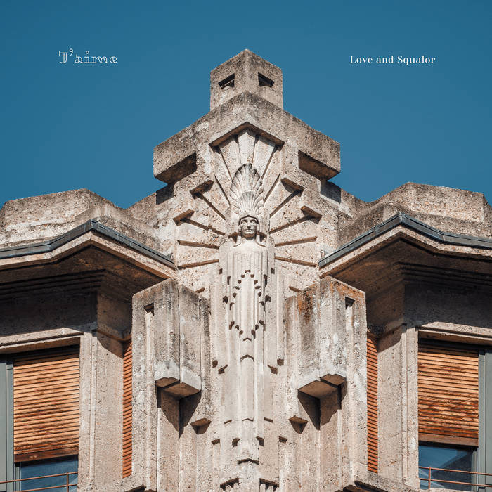 J'Aime "Love and Squalor" LP