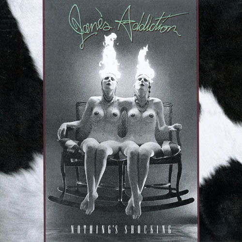 Janes's Addiction "Nothig's Shocking" LP