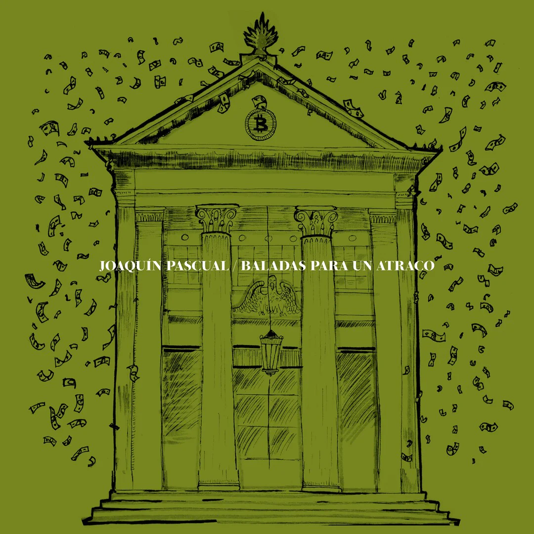 Juaquín Pascual "Baladas Para Un Atraco" LP