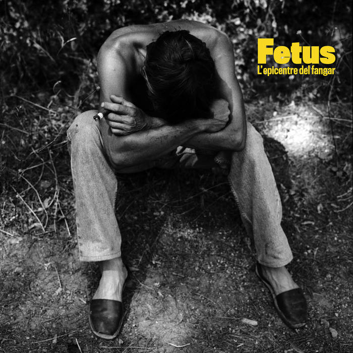Fetus "L'Epicentre del Fangar" LP