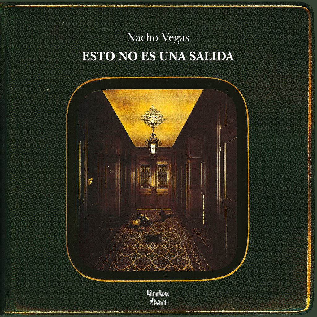 Nacho Vegas "Esto no es una salida" LP