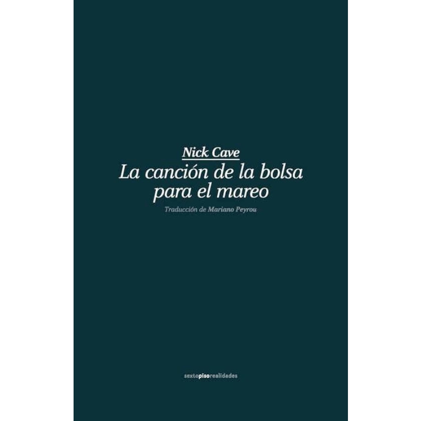 "La canción de la bolsa para el mareo" de Nick Cave