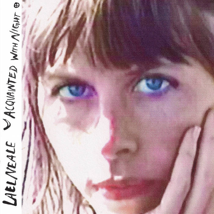 Lael Neale "Acquanted with night" LP