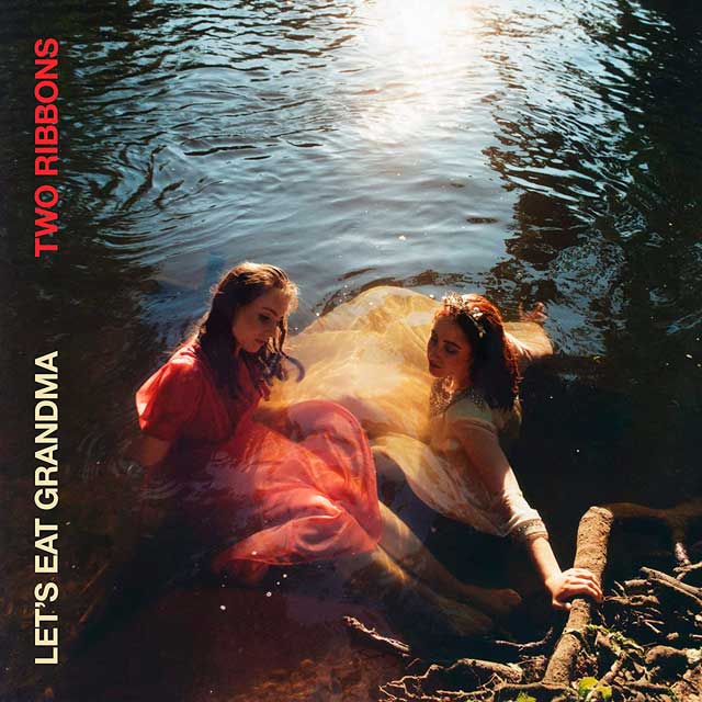 Let's Eat Grandma "Two Ribbons" LP