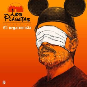 Los Planetas "La nueva normalidad/El Negacionista" 7"