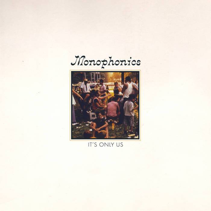 Monophonics "It's only us" LP