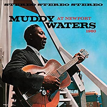 Muddy Waters "At Newport 1960" Blue Lp