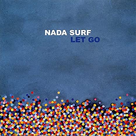 Nada Surf "Let Go" LP