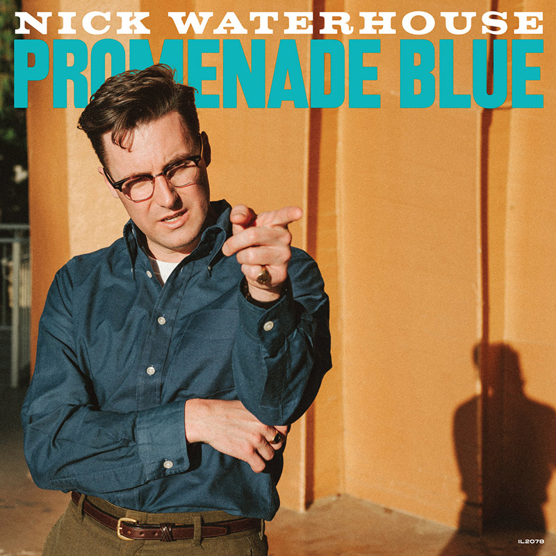 Nick Waterhouse "Promenade Blue" LP
