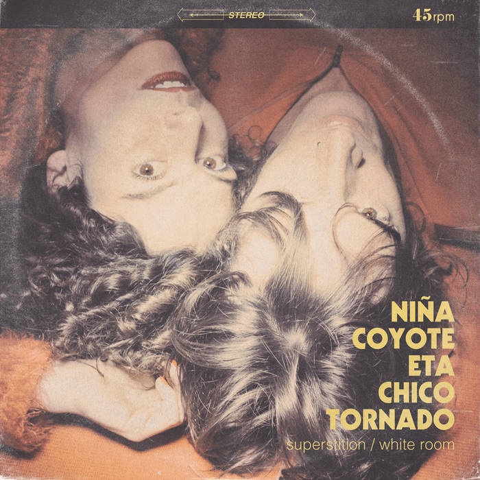 Niña Coyote eta Chico Tornado " Superstition​/​White room"