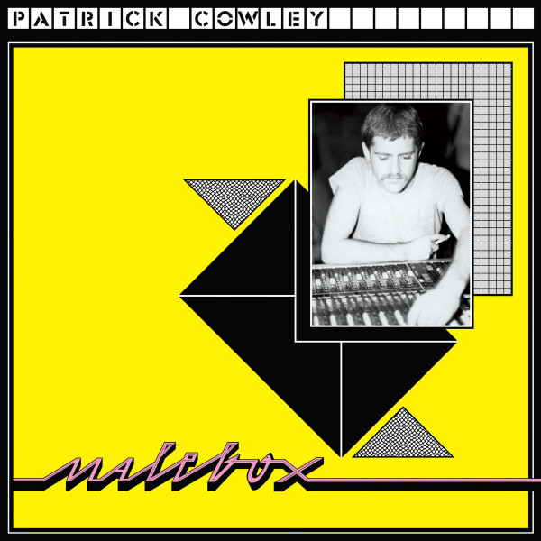 Patrick Cowley "Malebox" LP