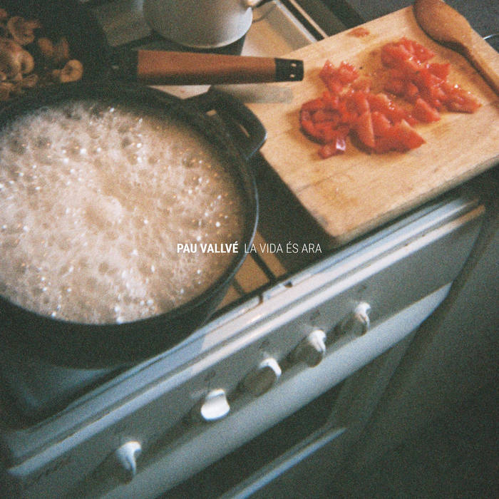 Pau Vallvé "La Vida és Ara" LP