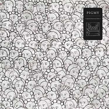 Pigmy "Manifestación" LP
