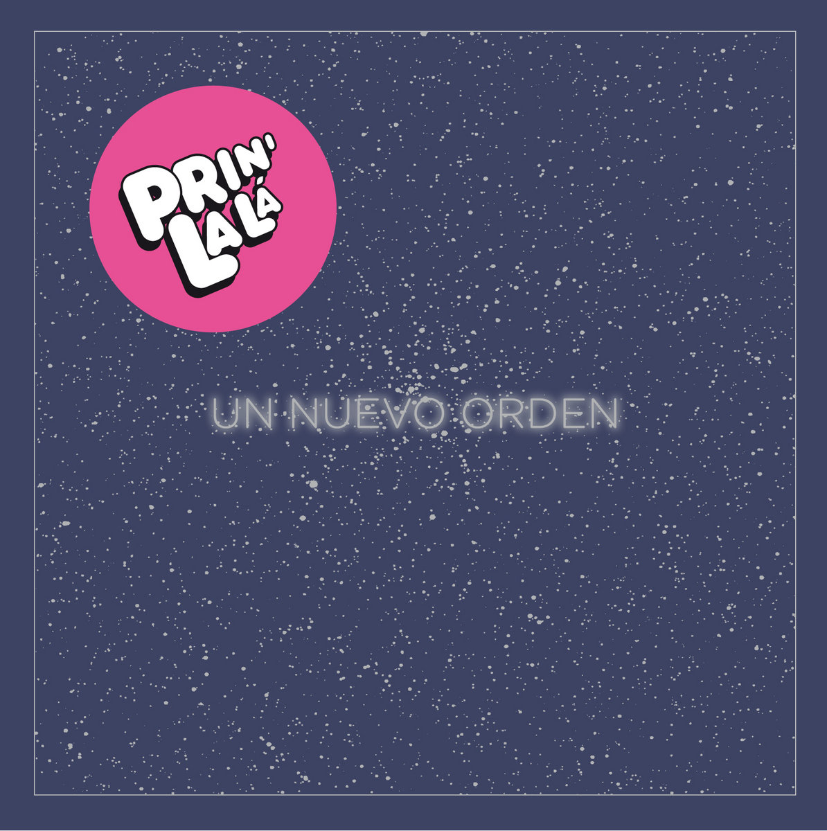 Prin' Lalá "Un Nuevo Orden" LP