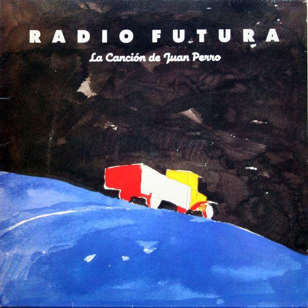 Radio Futura "La Canción de Juan Perro" LP