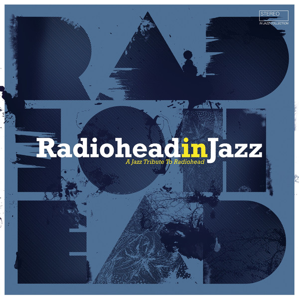 VVAA : Radiohead in Jazz