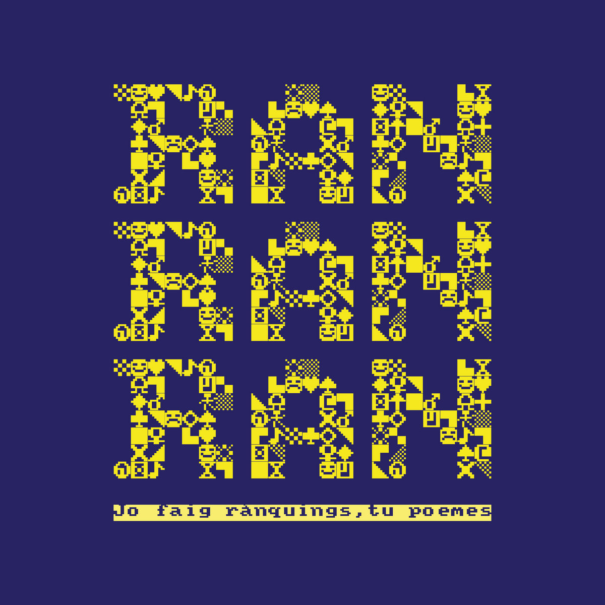 Ran Ran Ran "Jo faig r​à​nquings, tu poemes" LP