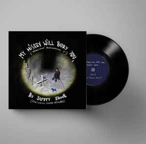 Sloppy Jane & Phoebe Bridgers "My Misery Will Bury You" 7"