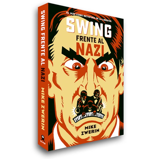 "Swing frente al nazi" de Mike Zwerin