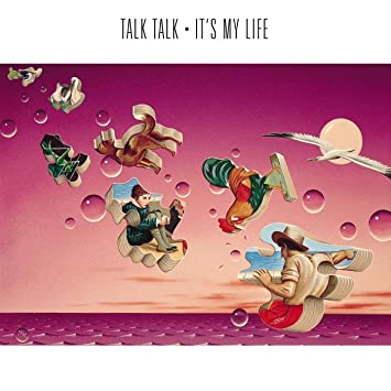 Talk Talk "It's My Life" LP
