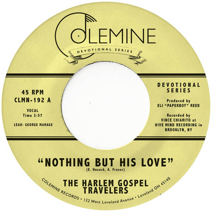 The Harlem Gospel Travelers "Nothing But His Love"