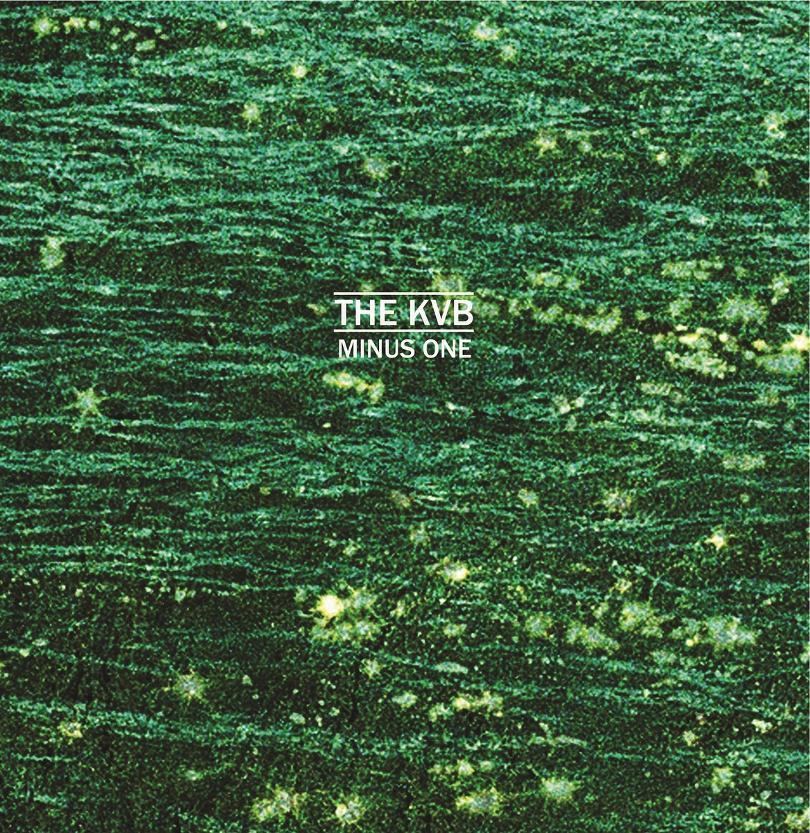 The KVB "Minus One" Reissue Lp