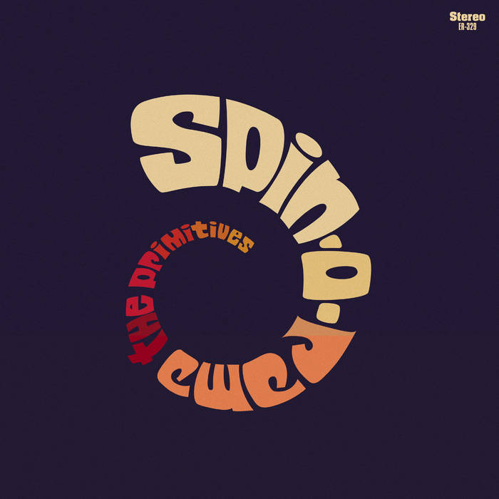 The Primitives "Spin-O-Rama"
