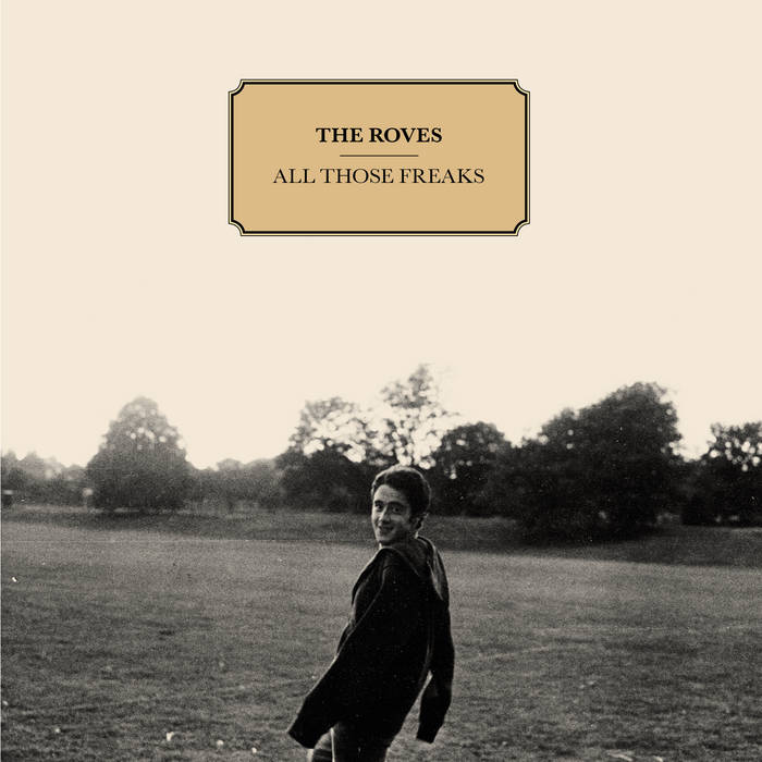 The Roves "All those freaks" LP