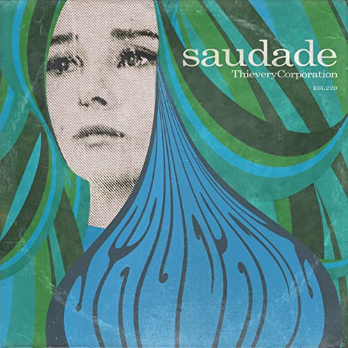Thievery Corporation "Saudade" LP