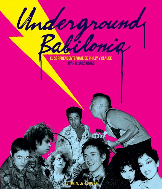Underground Babilonia. El sorprendente viaje de Philly y Claude