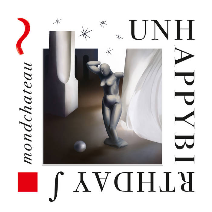 Unhappybirthday "Mondchateau" LP