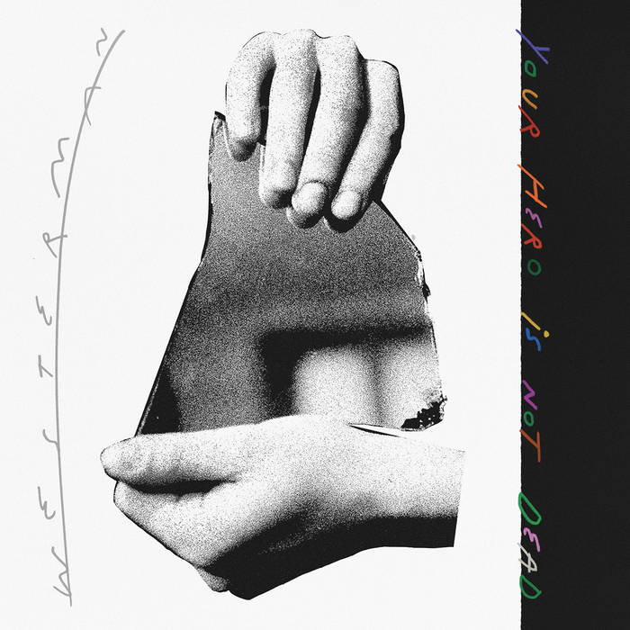 Westerman "Your hero is not dead" LP