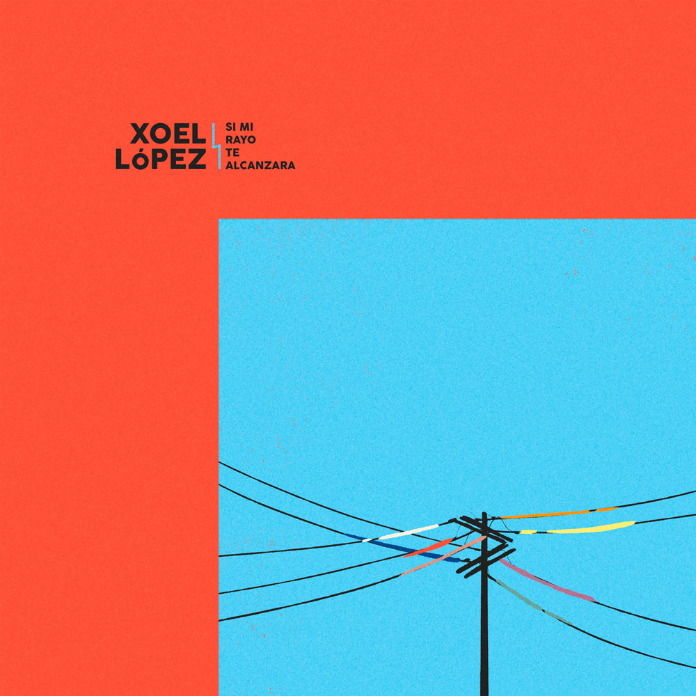 Xoel López "Si mI rayo Te Alcanzara" CD