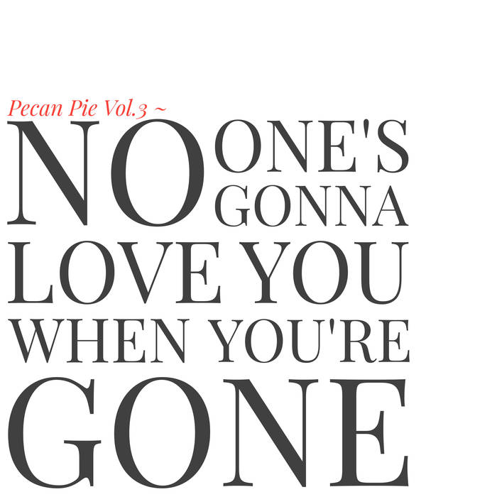 Pecan Pie "Vol 3" LP