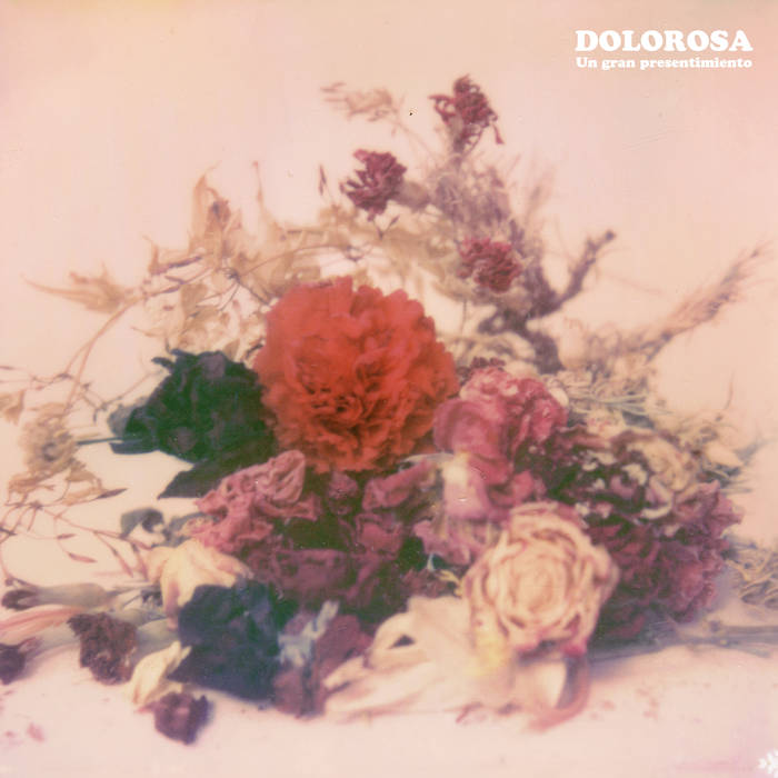 Dolorosa "Un gran presentimiento" LP